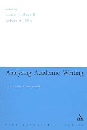 Image du vendeur pour Analysing Academic Writing : Contextualized Frameworks mis en vente par GreatBookPrices