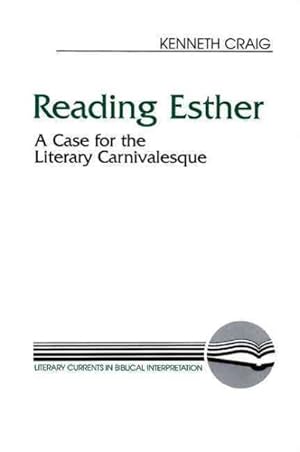 Immagine del venditore per Reading Esther : A Case for the Literary Carnivalesque venduto da GreatBookPrices