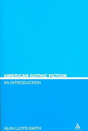 Immagine del venditore per American Gothic Fiction : An Introduction venduto da GreatBookPrices