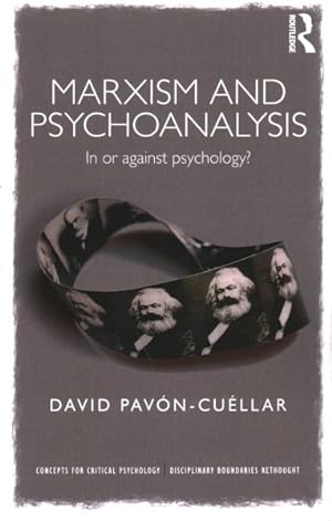 Bild des Verkufers fr Marxism and Psychoanalysis : In or Against Psychology? zum Verkauf von GreatBookPrices