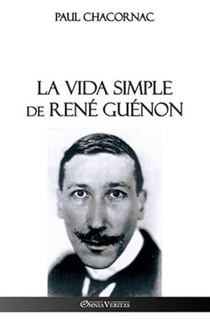 Imagen del vendedor de La vida simple de Ren Gunon -Language: spanish a la venta por GreatBookPrices
