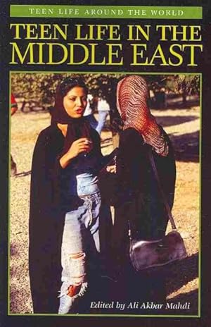 Imagen del vendedor de Teen Life in the Middle East a la venta por GreatBookPrices