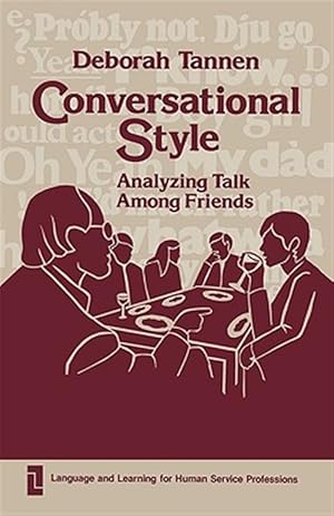 Immagine del venditore per Conversational Style : Analyzing Talk Among Friends venduto da GreatBookPrices