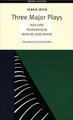 Seller image for Three Major Plays : Peer Gynt/Rosmersholm/when We Dead Awaken for sale by GreatBookPrices