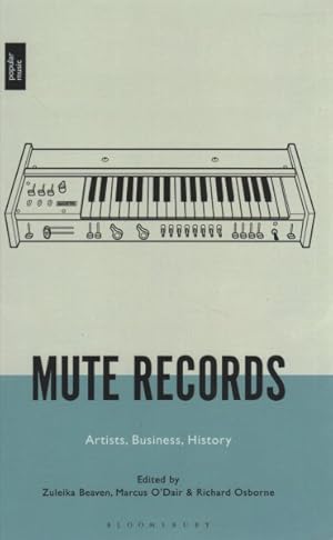 Bild des Verkufers fr Mute Records : Artists, Business, History zum Verkauf von GreatBookPrices