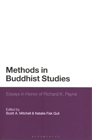 Seller image for Methods in Buddhist Studies : Essays in Honor of Richard K. Payne for sale by GreatBookPrices