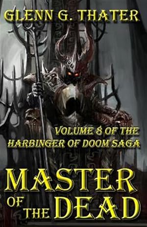 Seller image for Master of the Dead: Harbinger of Doom -- Volume 8 for sale by GreatBookPrices