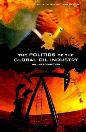 Seller image for Politics of the Global Oil Industry : An Introduction for sale by GreatBookPrices
