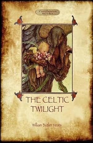 Immagine del venditore per The Celtic Twilight venduto da GreatBookPrices