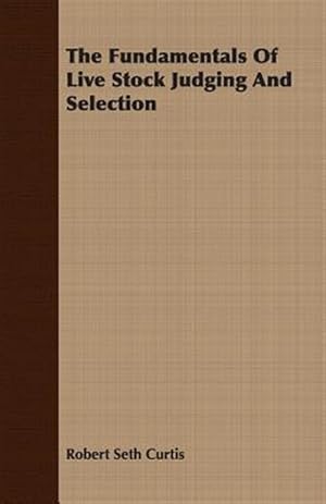 Seller image for Fundamentals of Live Stock Judging and Selection for sale by GreatBookPrices