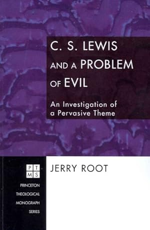 Seller image for C. S. Lewis and a Problem of Evil : An Investigation of a Pervasive Theme for sale by GreatBookPrices