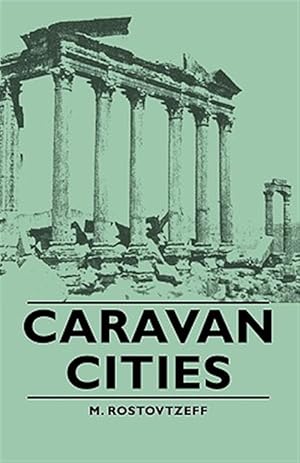 Image du vendeur pour Caravan Cities mis en vente par GreatBookPrices