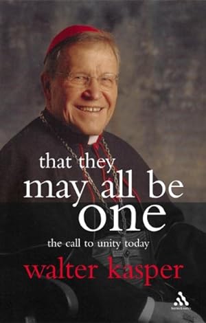 Imagen del vendedor de That They May All Be One : The Call To Unity a la venta por GreatBookPrices