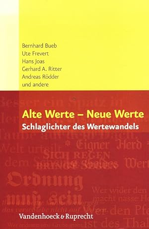 Seller image for Alte Werte - neue Werte : Schlaglichter des Wertewandels. for sale by Versandantiquariat Nussbaum