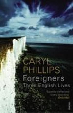 Seller image for Foreigners: Three English Lives for sale by Rheinberg-Buch Andreas Meier eK