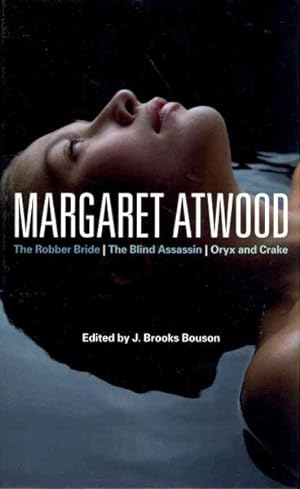 Bild des Verkufers fr Margaret Atwood : The Robber Bride, the Blind Assassin, Oryx and Crake zum Verkauf von GreatBookPrices
