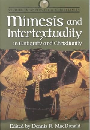 Imagen del vendedor de Mimesis and Intertextuality in Antiquity and Christianity a la venta por GreatBookPricesUK