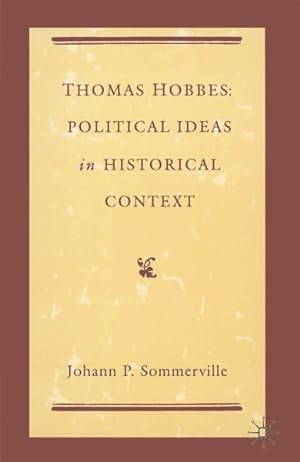 Immagine del venditore per Thomas Hobbes : Political Ideas in Historical Context venduto da GreatBookPricesUK