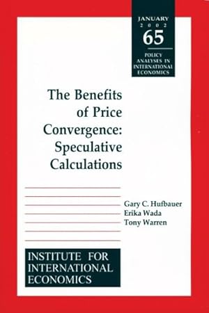 Seller image for Benefits of Price Convergence : Speculative Calculations for sale by GreatBookPricesUK