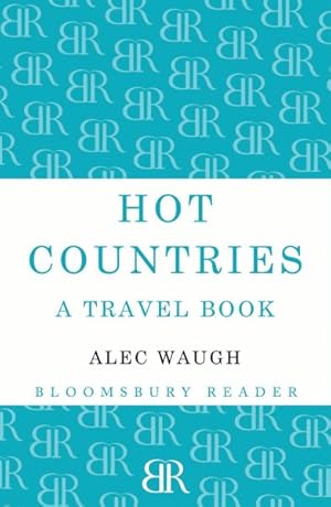 Imagen del vendedor de Hot Countries : A Travel Book a la venta por GreatBookPrices