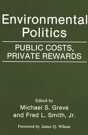 Immagine del venditore per Environmental Politics : Public Costs, Private Rewards venduto da GreatBookPricesUK