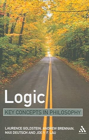 Immagine del venditore per Logic : Key Concepts in Philosophy venduto da GreatBookPricesUK