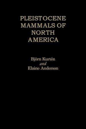 Seller image for Pleistocene Mammals of North America for sale by GreatBookPricesUK