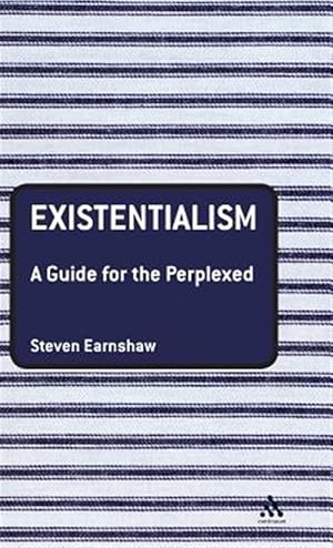 Imagen del vendedor de Existentialism : A Guide for the Perplexed a la venta por GreatBookPricesUK