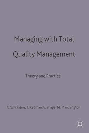 Immagine del venditore per Managing With Total Quality Management : Theory and Practice venduto da GreatBookPricesUK