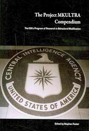 Seller image for Project Mkultra Compendium : The CIA's Program of Research in Behavioral Modification for sale by GreatBookPricesUK