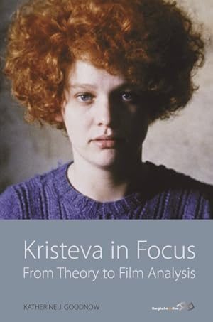 Bild des Verkufers fr Kristeva in Focus : From Theory to Film Analysis zum Verkauf von GreatBookPricesUK