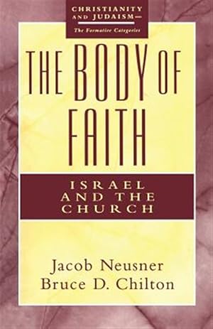 Bild des Verkufers fr Body of Faith : Israel and the Church zum Verkauf von GreatBookPricesUK