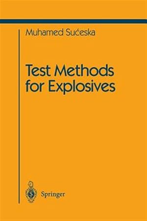 Seller image for Test Methods for Explosives for sale by GreatBookPricesUK