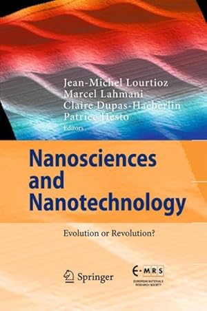 Immagine del venditore per Nanosciences Et Nanotechnologies :  volution Ou R volution? / Evolution or Revolution? venduto da GreatBookPricesUK