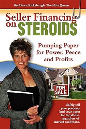 Seller image for Seller Financing on Steroids : Pumping Paper for Power, Peace and Profits for sale by GreatBookPricesUK