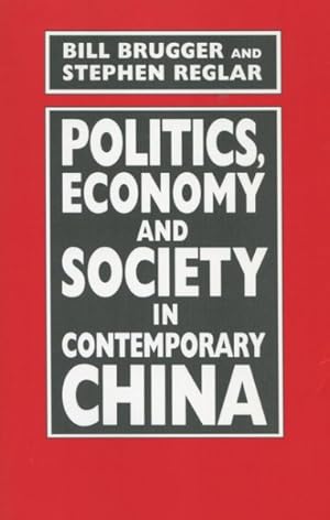 Immagine del venditore per Politics Economy and Society in Contemporary China venduto da GreatBookPricesUK
