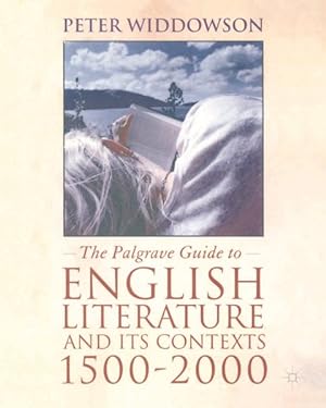 Imagen del vendedor de Palgrave Guide to English Literature and Its Contexts, 1500-2000 a la venta por GreatBookPricesUK