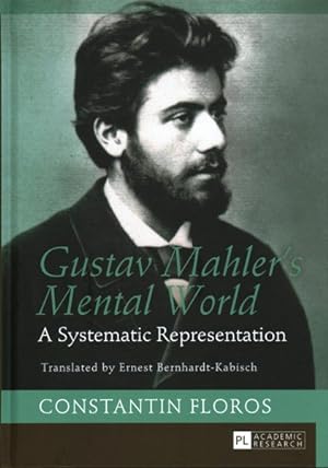 Bild des Verkufers fr Gustav Mahler  s Mental World : A Systematic Representation zum Verkauf von GreatBookPricesUK