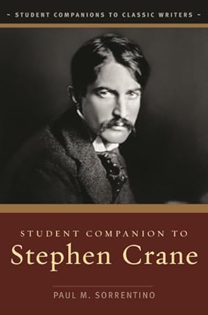 Image du vendeur pour Student Companion to Stephen Crane mis en vente par GreatBookPricesUK