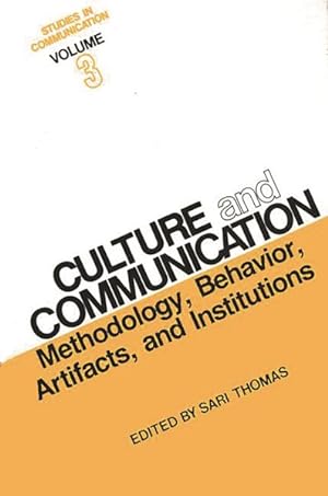 Seller image for Culture and Communication : Methodology, Behavior, Artifacts, and Institutions : Selected Proceedings from the Fifth International Conference on Cult for sale by GreatBookPricesUK