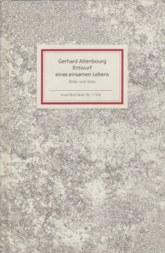 IB 1168: Gerhard Altenbourg. Entwurf eines einsamen Lebens