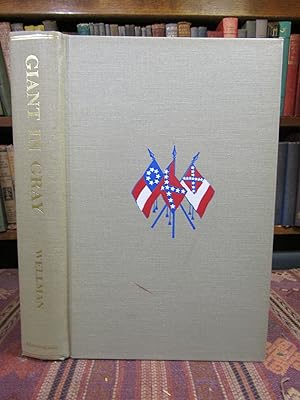 Image du vendeur pour Giant in Gray: A Biography of Wade Hampton of South Carolina mis en vente par Pages Past--Used & Rare Books