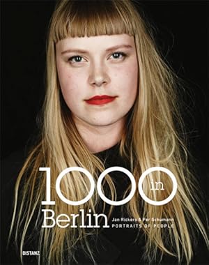 1000 in Berlin : portraits of people.