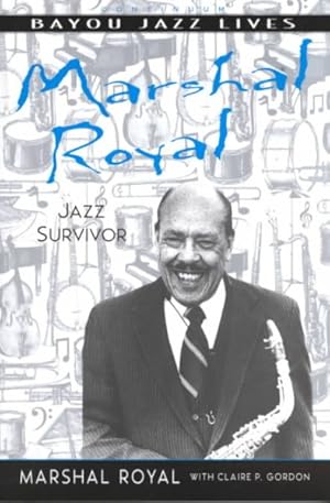 Seller image for Marshal Royal : Jazz Survivor for sale by GreatBookPrices