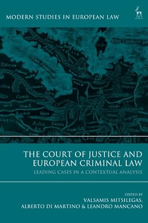 Immagine del venditore per Court of Justice and European Criminal Law : Leading Cases in a Contextual Analysis venduto da GreatBookPrices
