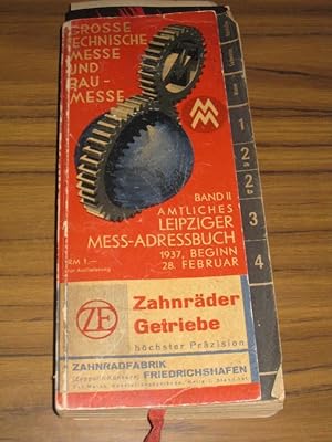 Amtliches Leipziger Messadressbuch, Frühjahr 1937. Band II: Grosse technische Messe und Baumesse.