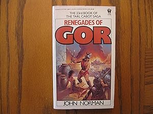 Renegades of Gor (#23 The Gorean Cycle - Counter-Earth Chronicles Tarl Cabot Saga) Signed!