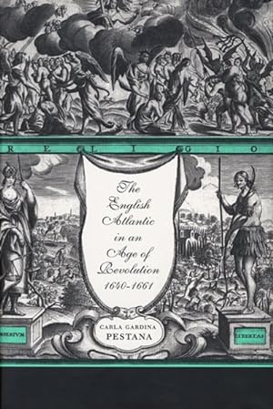 Bild des Verkufers fr English Atlantic in an Age of Revolution, 1640-1661 zum Verkauf von GreatBookPrices