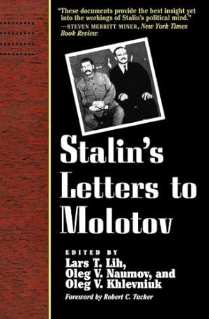 Bild des Verkufers fr Stalins Letters To Molotov 1925"1936 (Annals of Communism) zum Verkauf von WeBuyBooks