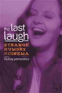 Immagine del venditore per Last Laugh : Strange Humors of Cinema venduto da GreatBookPrices